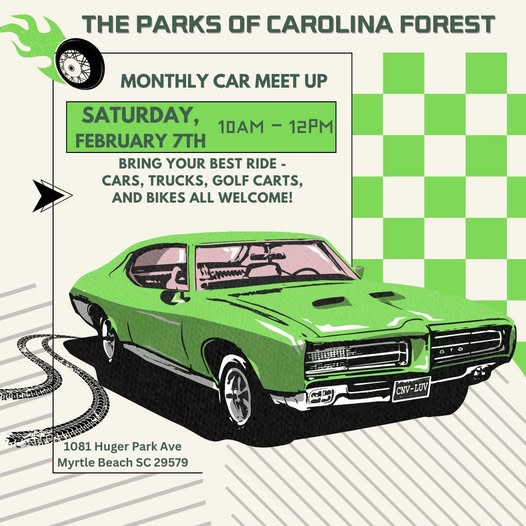 Monthly Car Meet Up event at 1081 Huger Park Ave in Myrtle Beach, SC on February 7, 2026
