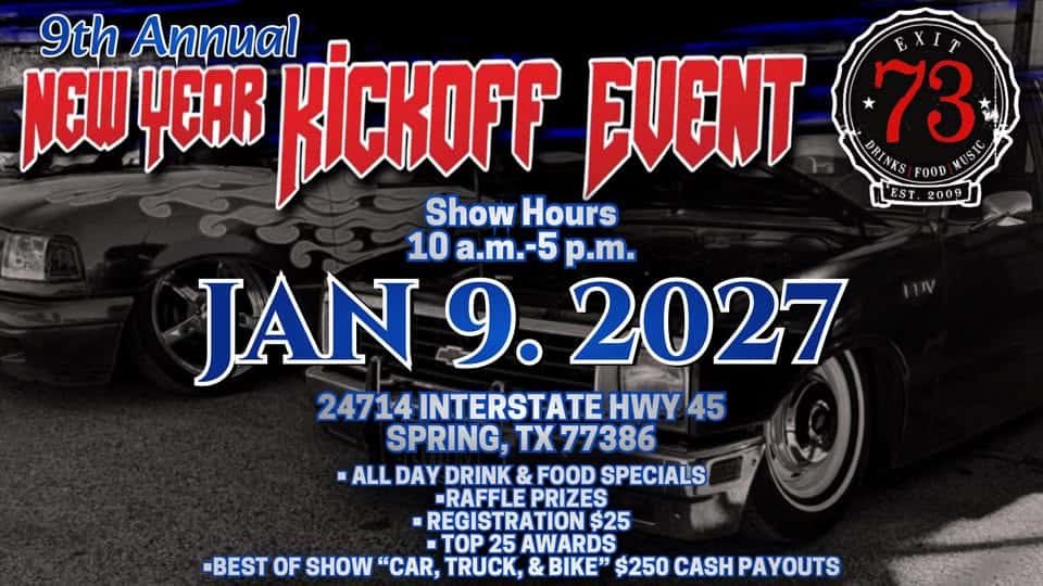 New Year Kickoff Auto Event at Exit 73! event at A1 Installations in Spring, TX on January 9, 2027