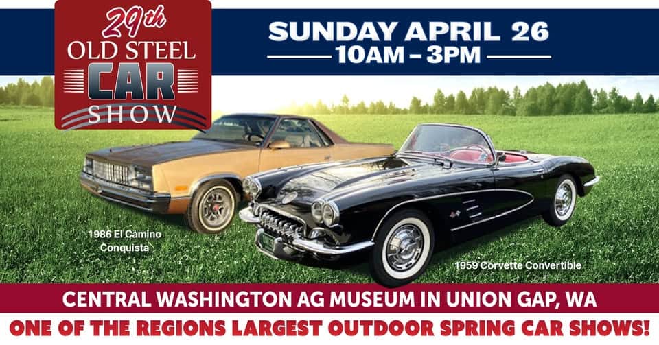 OLD STEEL CAR SHOW event at 4508 Main St in Union Gap, WA on April 26, 2026
