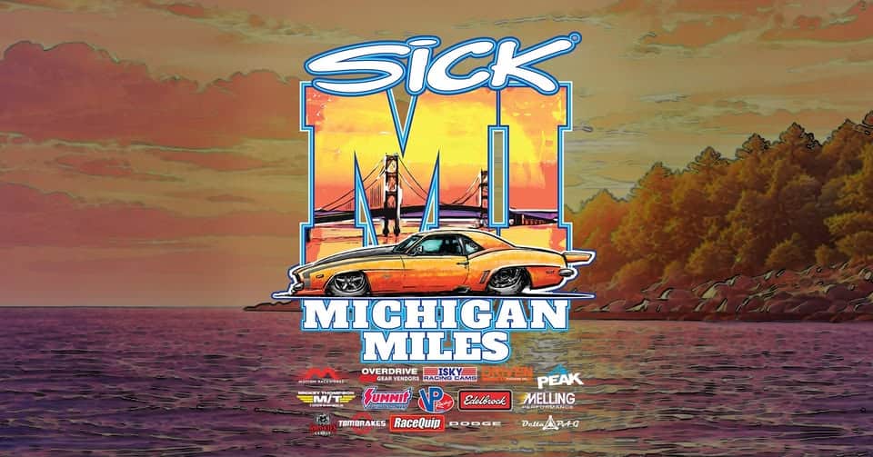 Sick Michigan Miles 2026 Day Three (Ubly Dragway) Presented By Driven Racing Oil event at 4812 S Ubly Rd in Ubly, MI on August 21, 2026