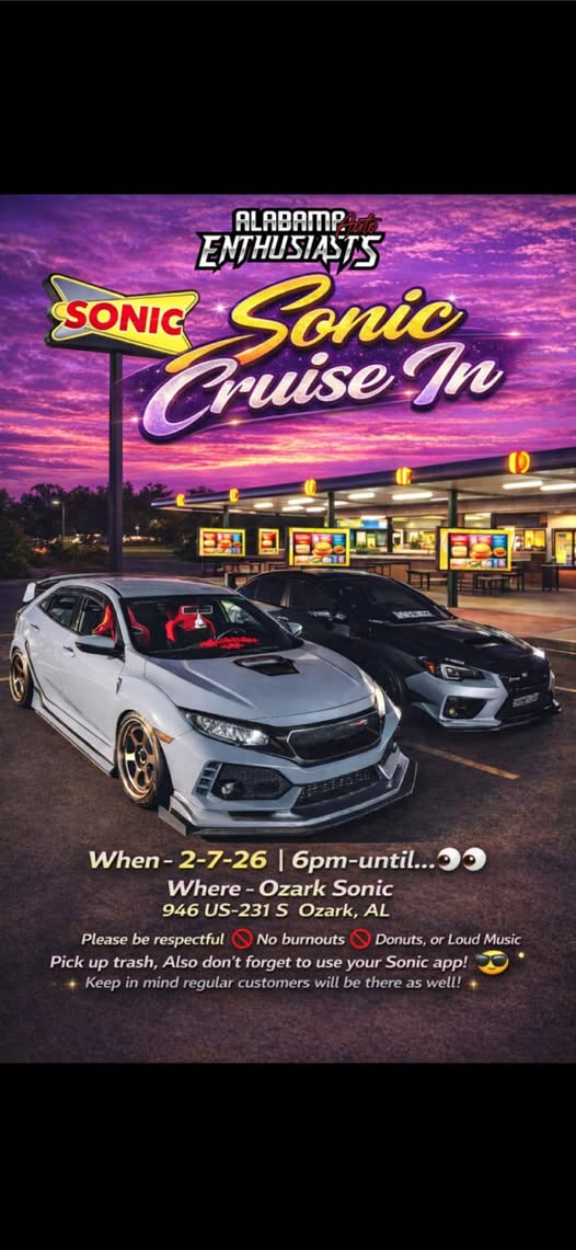 Sonic Cruise In event at Ozark Sonic in Ozark, AL on February 7, 2026