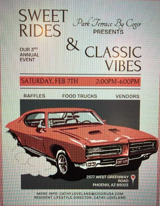 Sweet Rides & Classic Vibes event at Park Terrace By Cogir in Phoenix, AZ on February 7, 2026