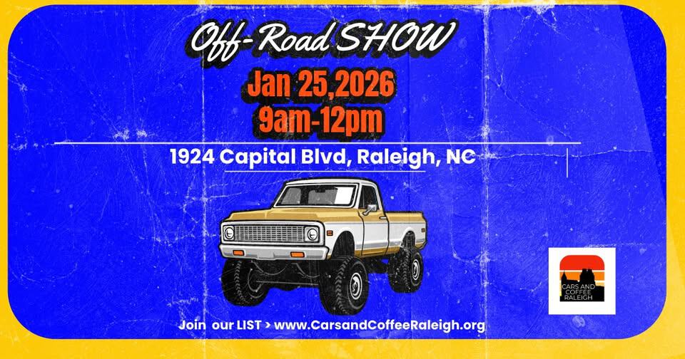 The Off Road Car SHOW! event at 1920 Capital Blvd in Raleigh, NC on January 25, 2026