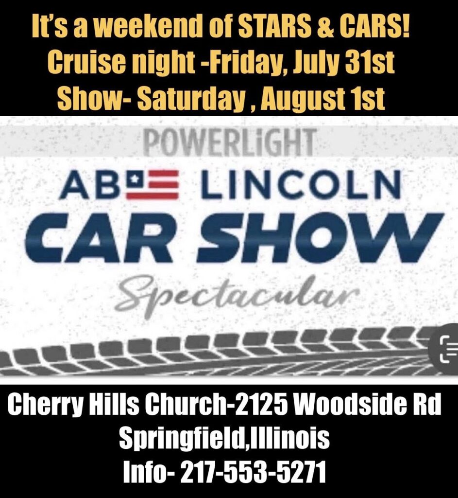 Abe Lincoln Car Show event at Cherry Hills Church in Springfield, IL on July 31, 2026