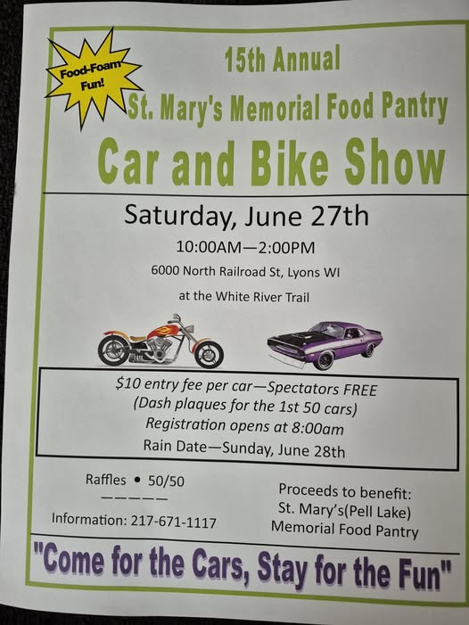 15th Annual St. Mary's Memorial Food Pantry Car and Bike Show event at White River Trail in Lyons, WI on June 27, 2026