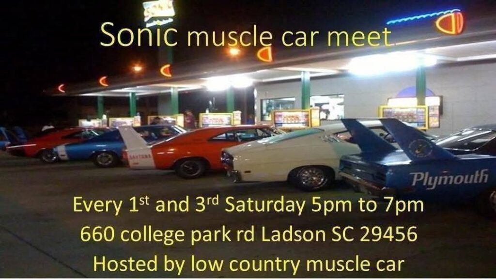 Sonic Muscle Car Meet event at 660 College Park Rd in Ladson, SC on February 21, 2026