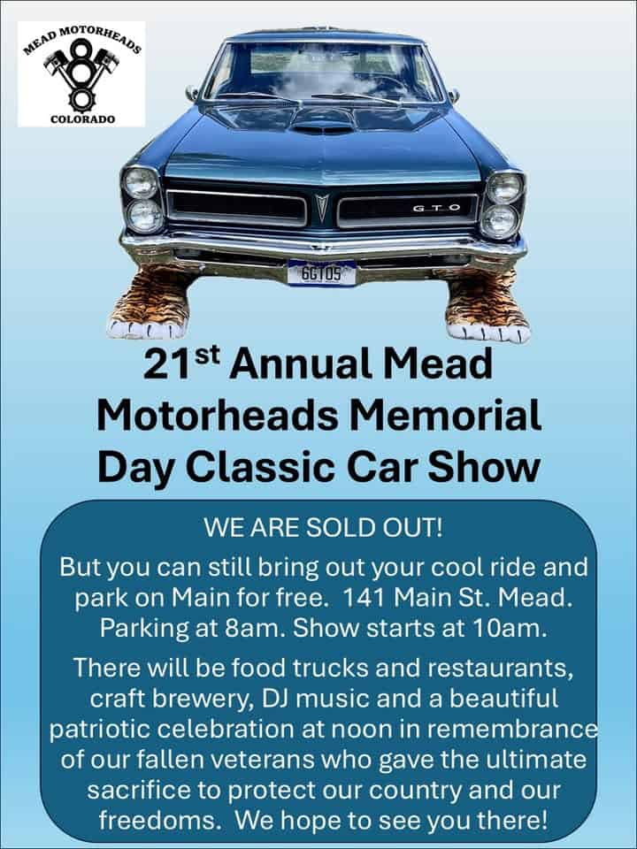 21st Annual Mead Motorheads Memorial Day Classic Car Show event at 101 Main St in Mead, CO on May 25, 2026