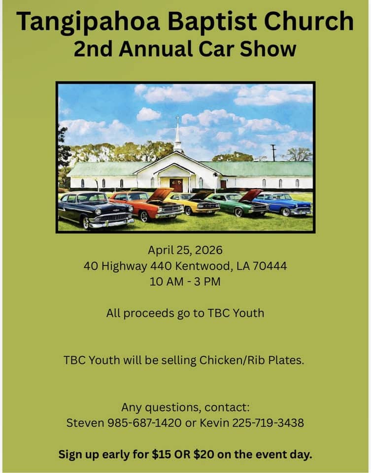 2nd Annual Tangipahoa Baptist Car show event at 40 Hwy 440 in Rye, CO on April 25, 2026