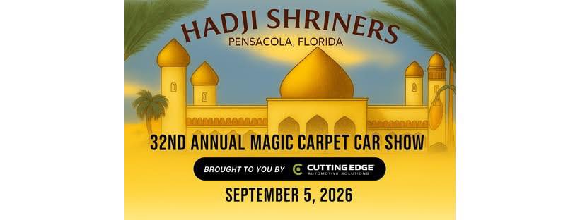 32nd Annual Magic Carpet Car Show event at Hadji Shriners in Pensacola, FL on September 5, 2026