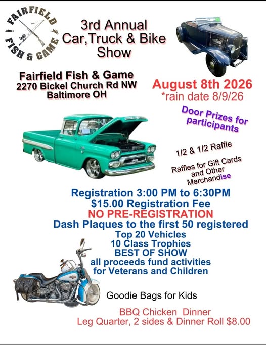3rd Annual Car, Truck & Bike Show event at Fairfield Fish & Game in Baltimore, OH on August 8, 2026