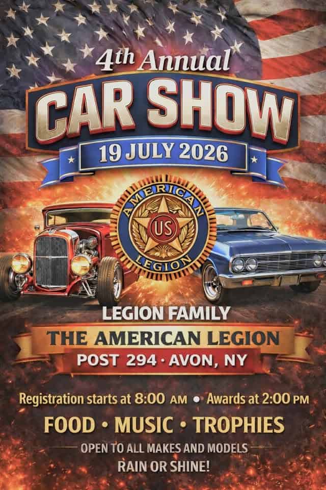 4th Annual Avon American Legion Family Car Show event at 5480 Avon Avon Rd in Avon, NY on July 19, 2026