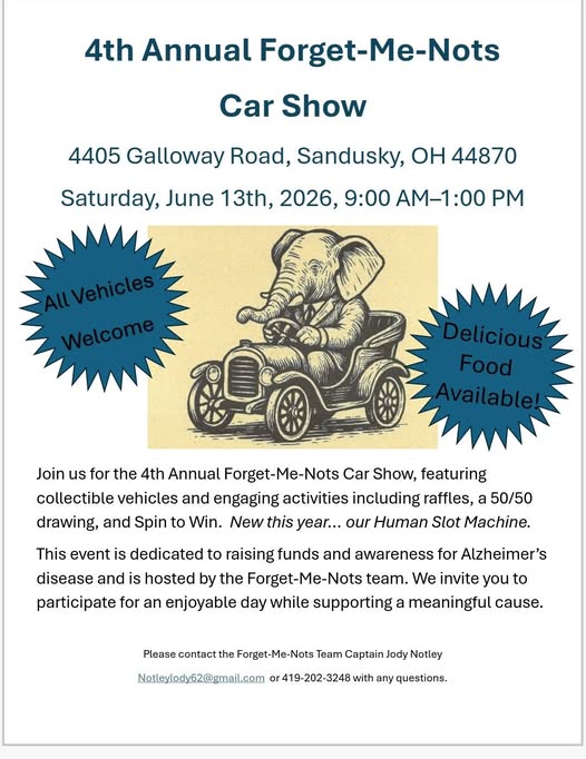 4th Annual Forget-Me-Nots Car Show event at 4405 Galloway Road in Sandusky, OH on June 13, 2026