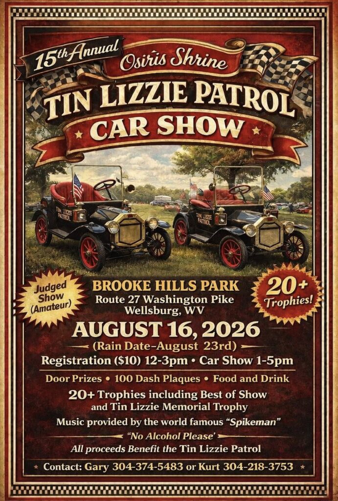 15th Annual Osiris Shrine Tin Lizzie Patrol Car Show event at Brooke Hills Park in Wellsburg, WV on August 16, 2026
