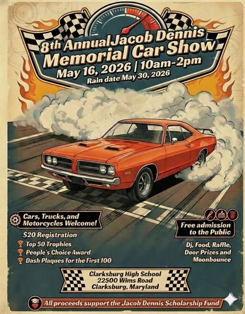 8th Annual Jacob Dennis Memorial Car Show event at Clarksburg High School in Clarksburg, MD on May 16, 2026