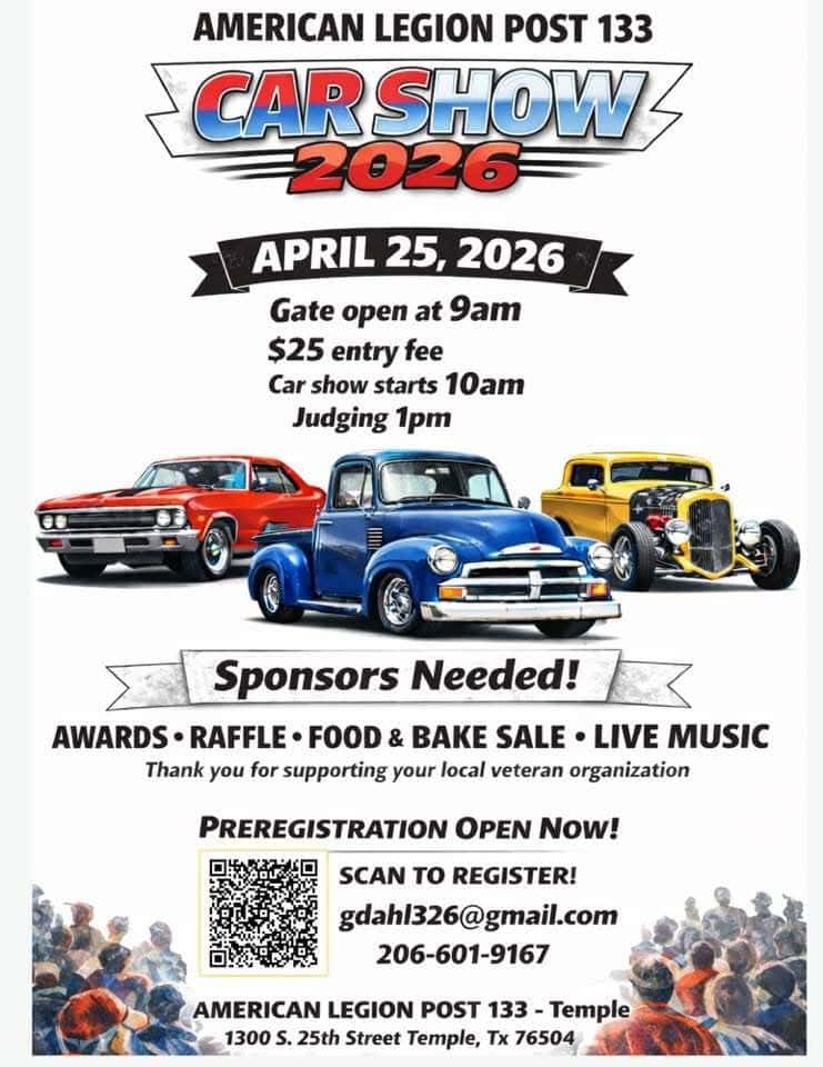 American Legion Post 133 - Temple Car Show 2026 event at 1300 South 25Th Street in Temple, TX on April 25, 2026
