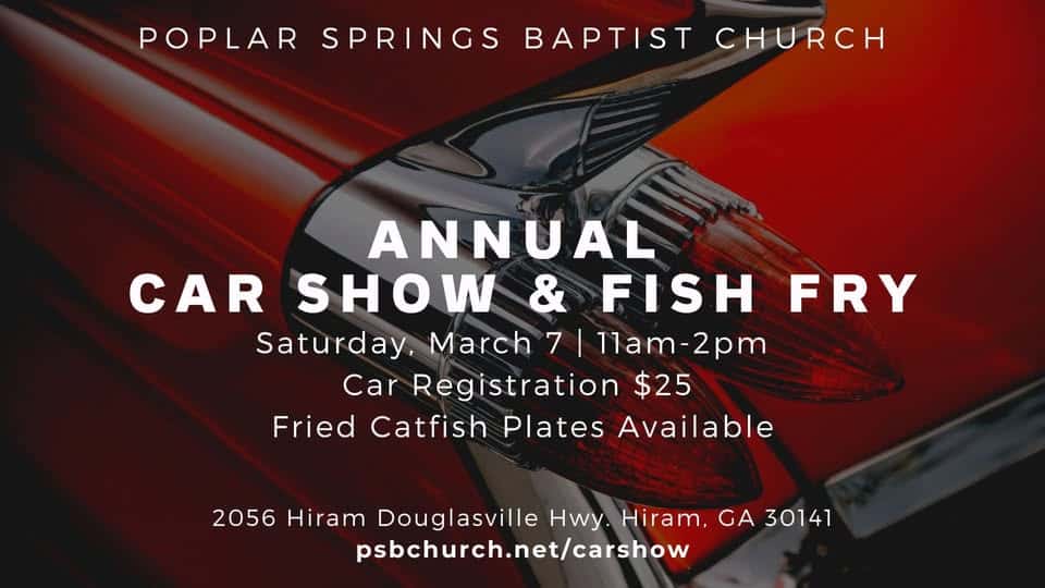 Annual Car Show & Fish Fry event at 2056 Hiram Douglasville Hwy in Hiram, GA on March 7, 2026