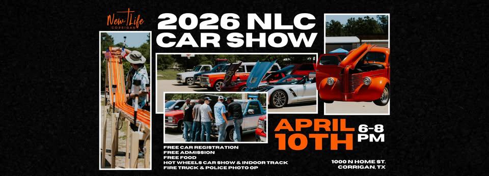 ANNUAL NLC CAR SHOW 2026 event at 1000 N Home St in Corrigan, TX on April 10, 2026