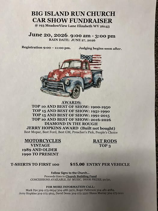 Big Island Run Church Car Show Fundraiser event at 193 MeadowView Lane in Elizabeth, WV on June 20, 2026