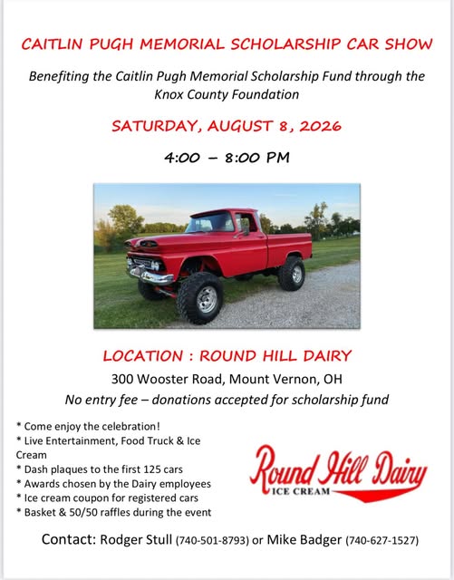 Caitlin Pugh Memorial Scholarship Car Show event at Round Hill Dairy in Mount Vernon, OH on August 8, 2026