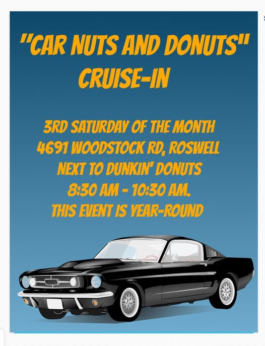 "Car Nuts And Donuts" Cruise-In event at 4691 Woodstock Rd in Roswell, GA on March 21, 2026