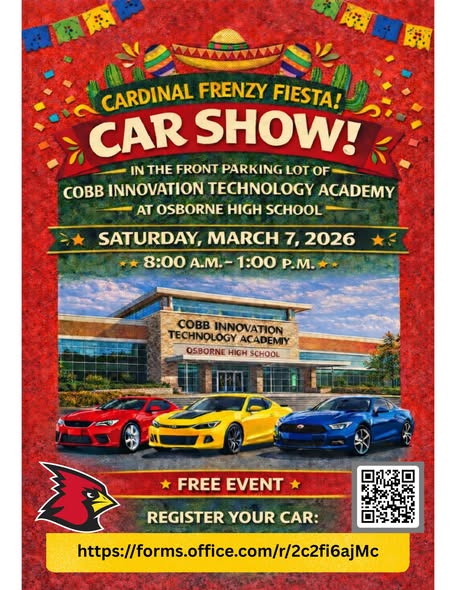 Cardinal Frenzy Fiesta! Car Show! event at Cobb Innovation Technology Academy in Marietta, GA on March 7, 2026