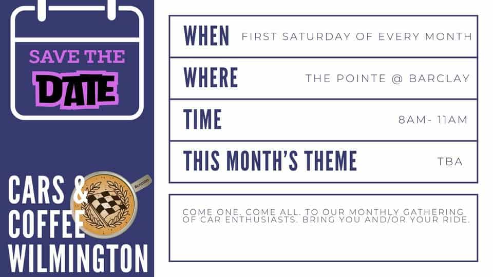 Cars & Coffee - APRIL 2026 event at 2029 Stonecrop Dr in Wilmington, NC on April 4, 2026