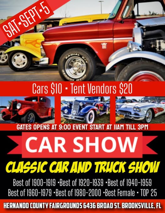 Classic Car and Truck Show event at Hernando County Fairgrounds in Brooksville, FL on September 5, 2026