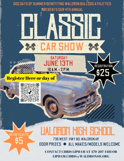 Classic Car Show event at Waldron High School in Waldron, AR on June 13, 2026