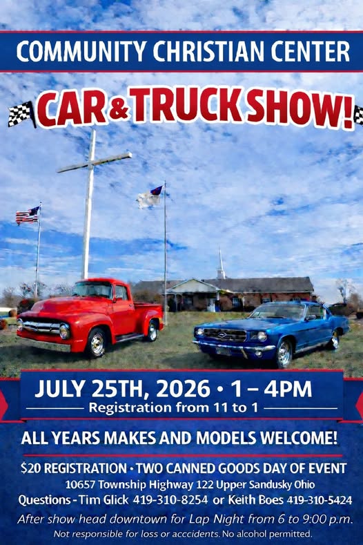 Community Christian Center Car & Truck Show event at Community Christian Center in Upper Sandusky, OH on July 25, 2026