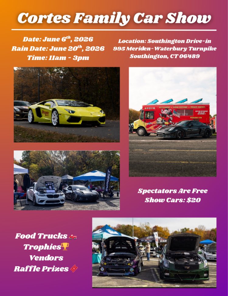 Cortes Family Car Show event at Southington Drive-in in Southington, CT on June 6, 2026