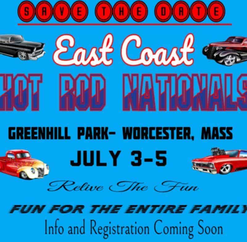 East Coast Hot Rod Nationals event at Greenhill Park in Worcester, MA on July 3, 2026