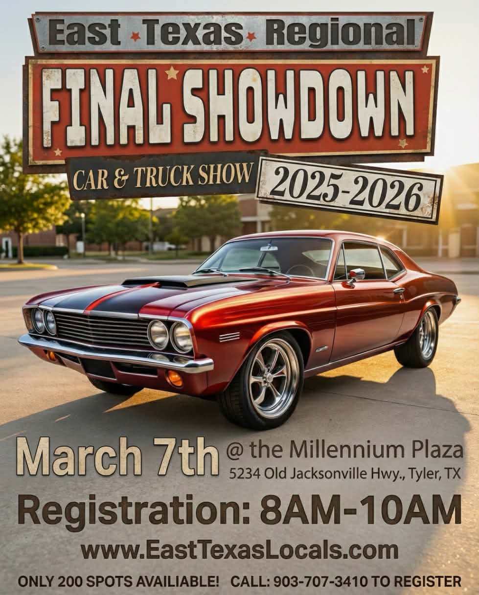 East Texas Regional Final Showdown Car & Truck Show event at Millennium Plaza in Tyler, TX on March 7, 2026