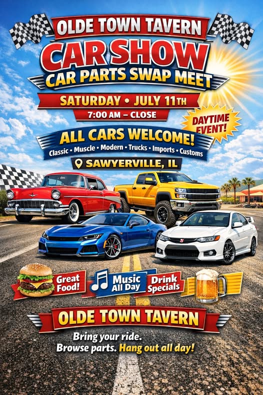 Olde Town Tavern Car Show event at Olde Town Tavern in Sawyerville, IL on July 11, 2026