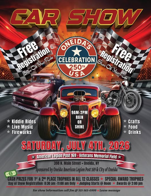 Oneida's Celebration 250th USA Car Show event at American Legion Post 169 - Veterans Memorial Field in Oneida, NY on July 4, 2026