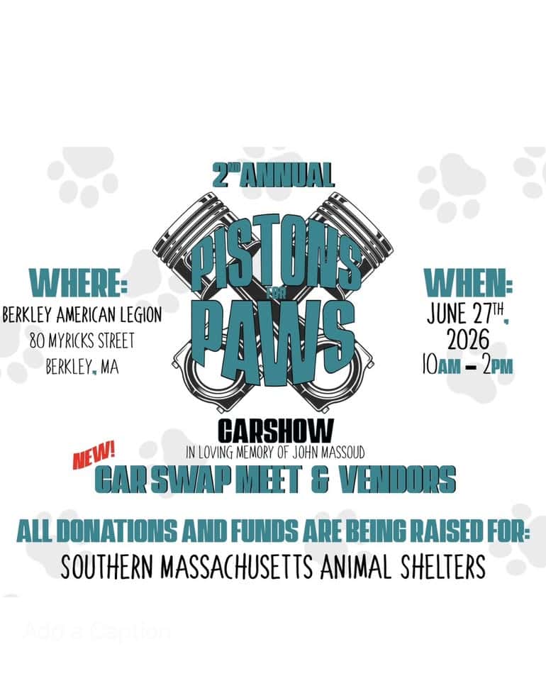 Piston for Paws Carshow and Car Swap Meet event at 80 Myricks St in Berkley, MA on June 27, 2026