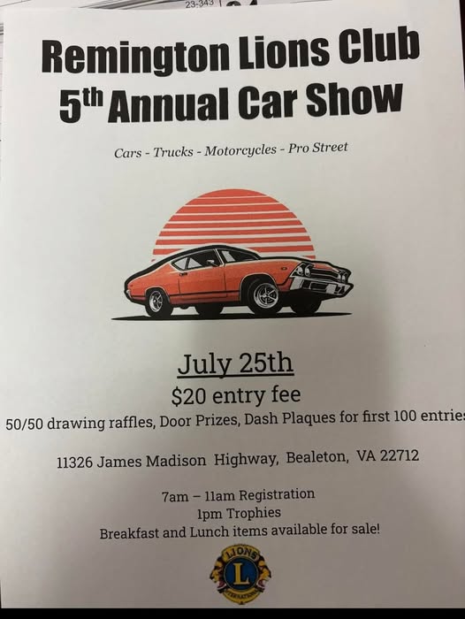 Remington Lions Club 5th Annual Car Show event at 11326 James Madison Highway in Bealeton, VA on July 25, 2026