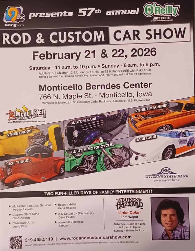 Rod & Custom Car Show Monticello, IA event at 766 N Maple St in Monticello, IA on February 21, 2026