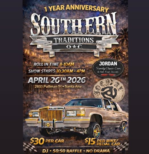 Southern Traditions O.C. 1 Year Anniversary event at 2851 Pullman St in Santa Ana, CA on April 26, 2026