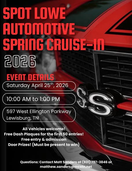 Spot Lowe Automotive Spring Cruise-In event at 597 West Ellington Parkway in Lewisburg, TN on April 25, 2026