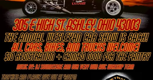 The Annual Wesleyan Car Show event at 305 E High St in Ashley, OH on June 20, 2026