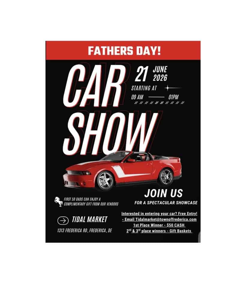 Tidal Farmer's Market & Father's Day Car Show - June 21st event at 1313 Frederica Rd in Frederica, DE on June 21, 2026