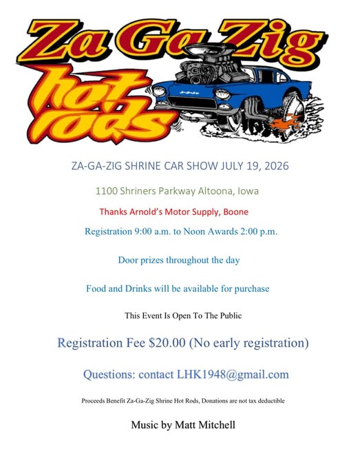 Za Ga Zig Shrine Car Show event at 1100 Shriner Parkway in Altoona, IA on July 19, 2026