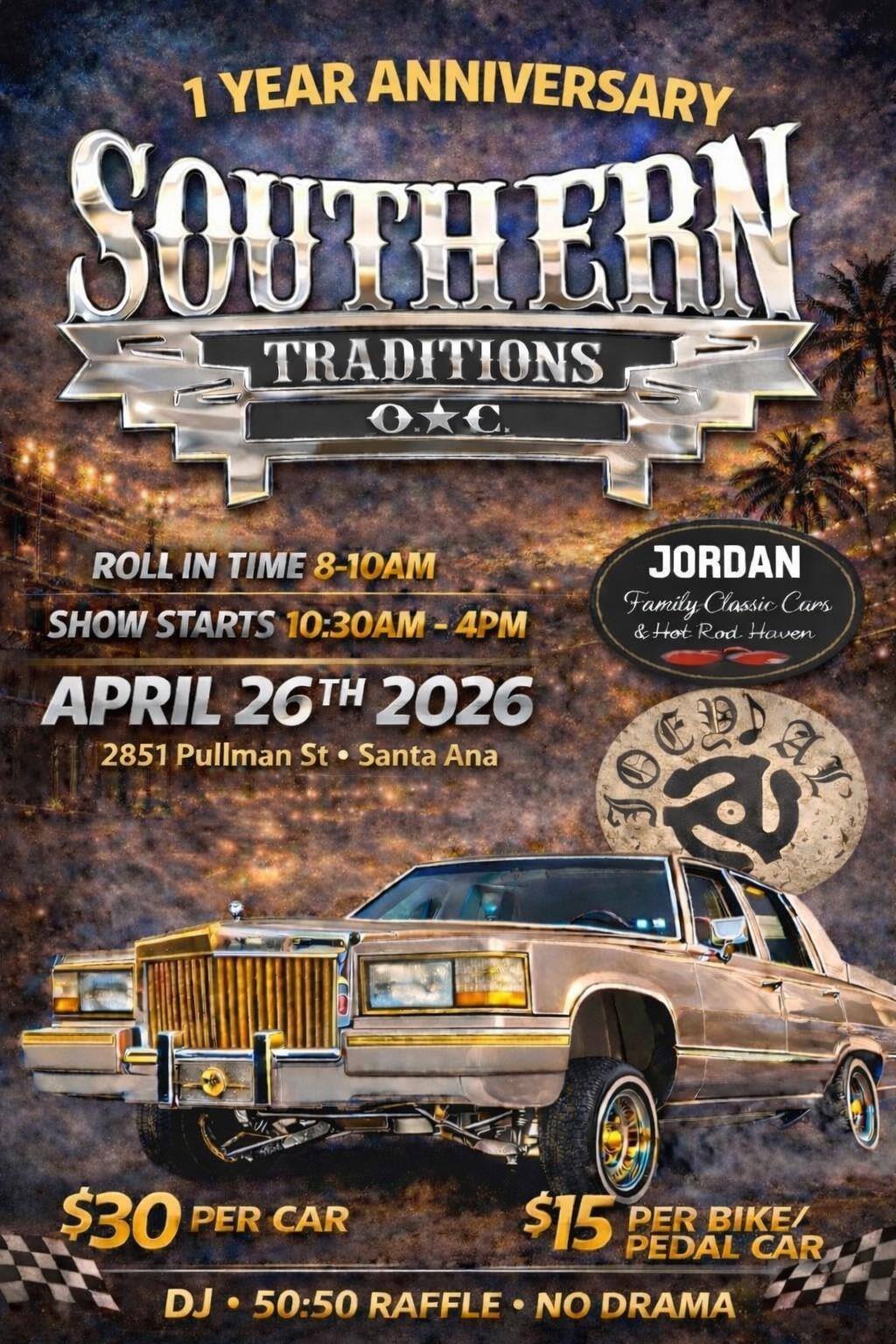 1 Year Anniversary Southern Traditions O.C. event at 2851 Pullman St in Santa Ana, CA on April 26, 2026