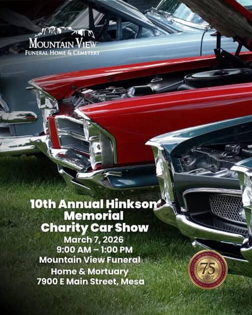 10th Annual Hinkson Memorial Charity Car Show event at Mountain View Funeral Home & Mortuary in Mesa, AZ on March 7, 2026