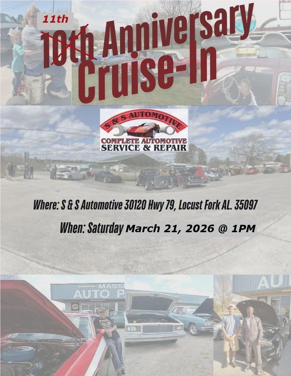 11th Anniversary Cruise-In event at S & S Automotive in Locust Fork, AL on March 21, 2026