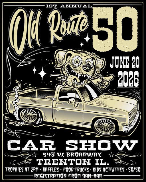 1st Annual Old Route 50 event at 543 W Broadway in Trenton, IL on June 20, 2026