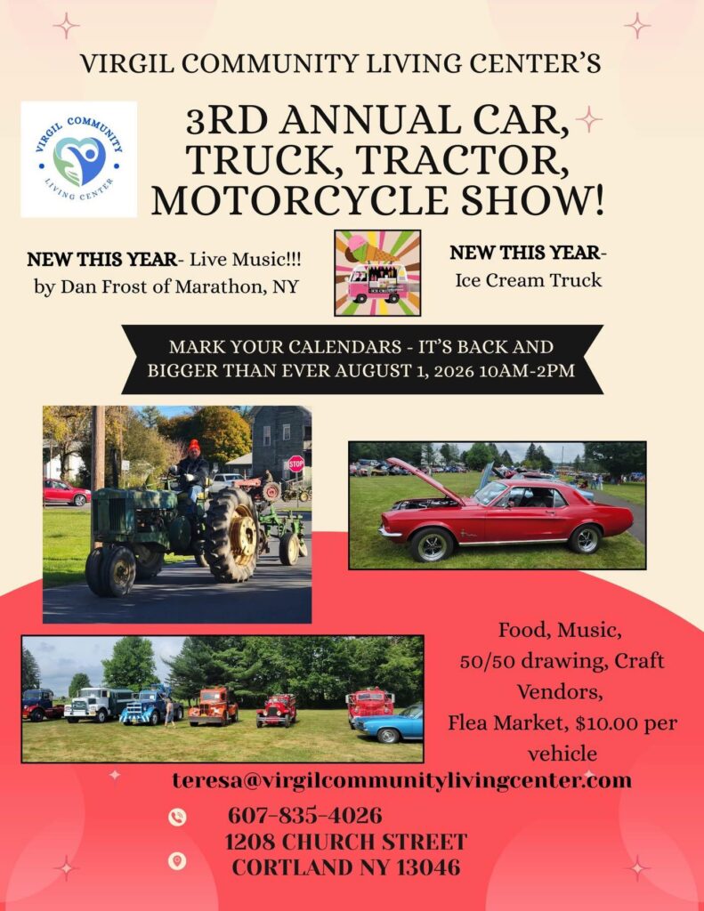 3rd Annual Car, Truck, Tractor, Motorcycle Show event at Virgil Community Living Center in Cortland, NY on August 1, 2026