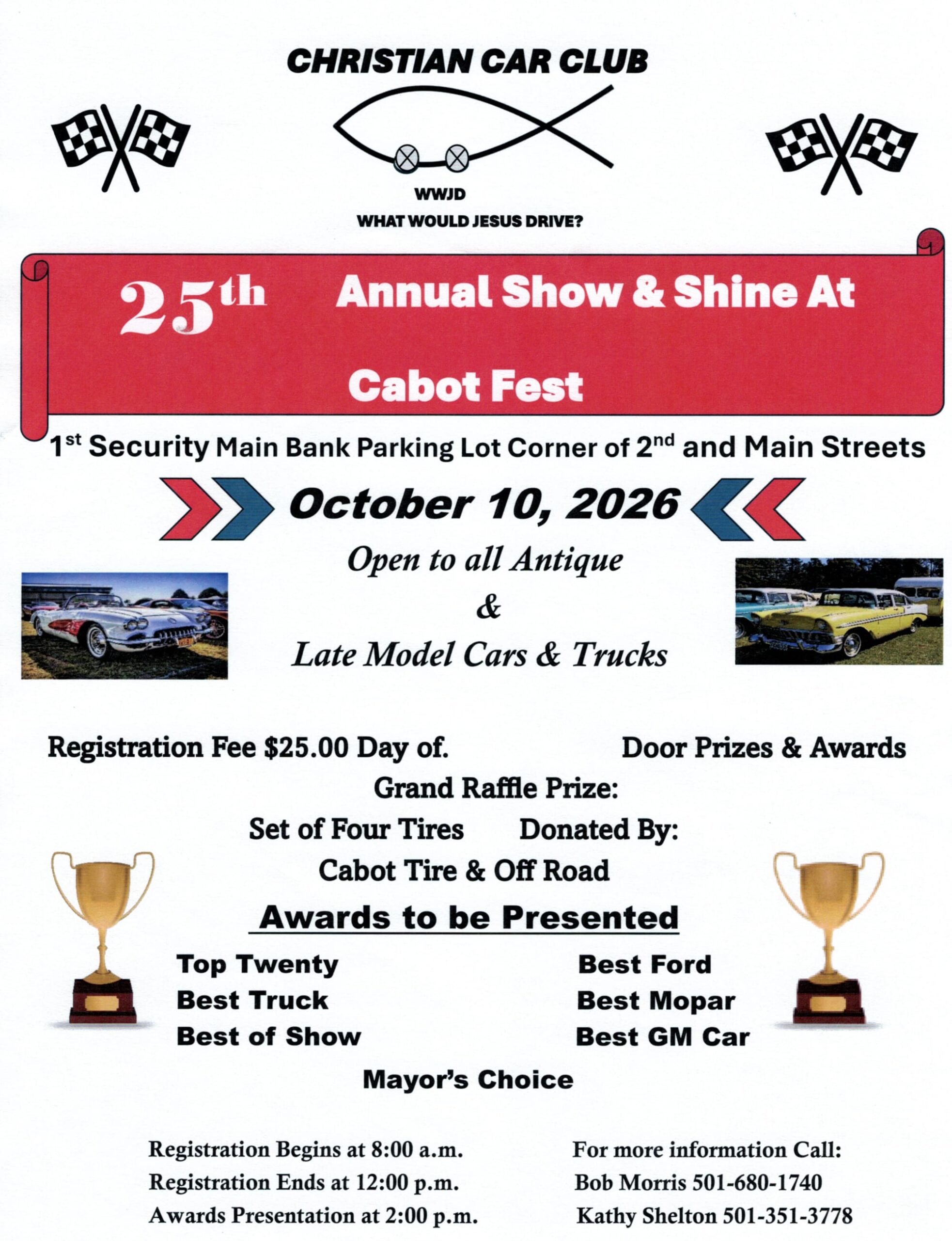 25th Annual Show & Shine At Cabot Fest event at 1st Security Main Bank Parking Lot in Cabot, AR on October 10, 2026
