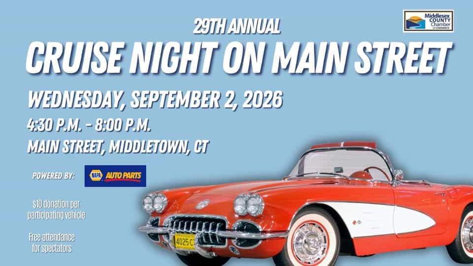 29th Annual Cruise Night on Main Street event at 200 Main St in Middletown, CT on September 2, 2026