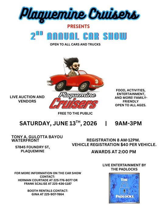 2nd Annual Car Show event at Tony A. Gulotta Bayou Waterfront in Plaquemine, LA on June 13, 2026